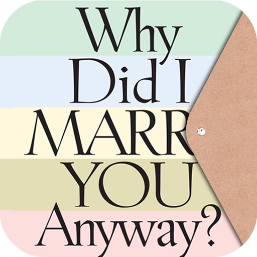 Why Did I Marry You Anyway? by Barbara Bartlein