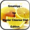GreatApp - for Master Cleanse Diet Edition:The Master Cleanse and the Lemonade Diet+