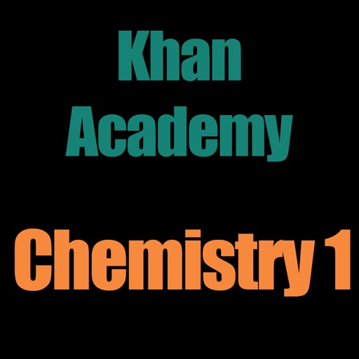 Khan Academy: Chemistry 1