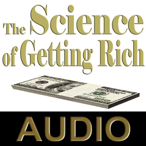 The Science of Getting Rich - Audio Edition