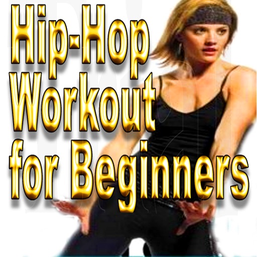 Hip Hop For Beginners Workout App-Denise Druce