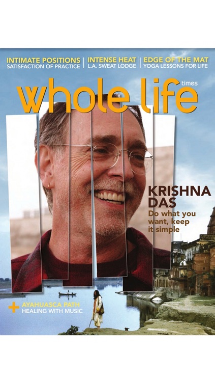 Whole Life Times magazine: tune in for health, yoga and sustainable lifestyle