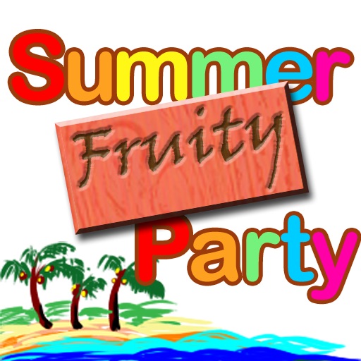 Summer Fruity Party