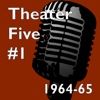 Theater Five 1964-65 #1
