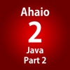 Ahaio 2 Java Part 2