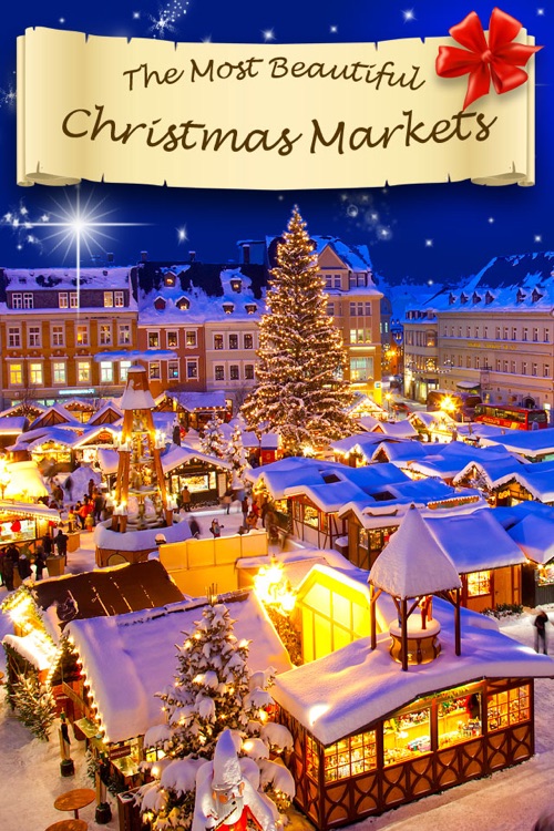 Christmas Markets - The Most Beautiful Ones in America & Europe