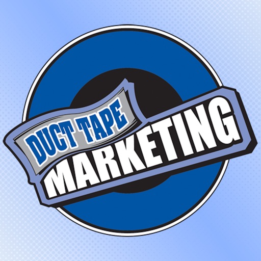 Duct Tape Marketing - Practical Small Business Marketing Strategies