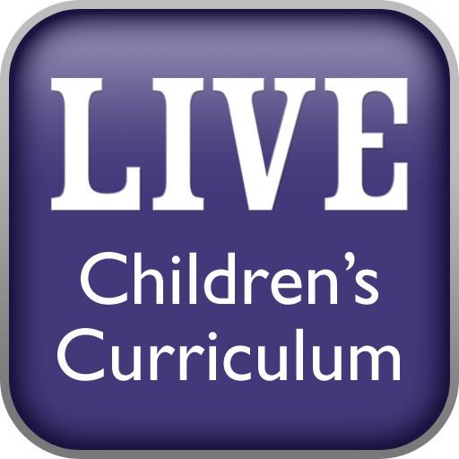 LIVE Children’s Curriculum