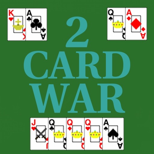 2 Card War by TwistedInflux