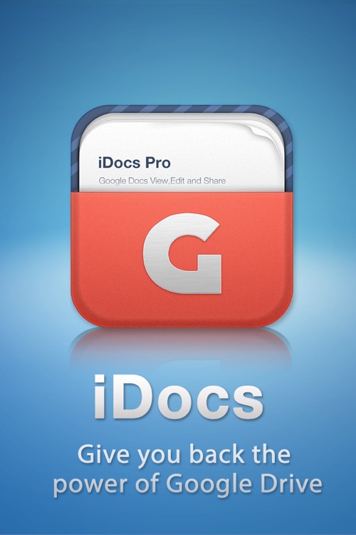 iDocs Pro for Google Docs™ and Google Drive™