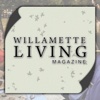 Willamette Living Magazine