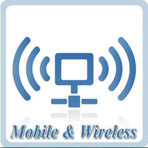 Mobile and Wireless