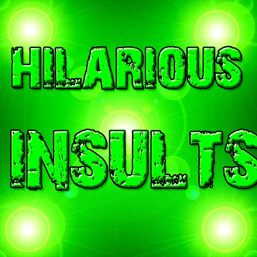 Hilarious Insults, Jokes, and Pictures! icon