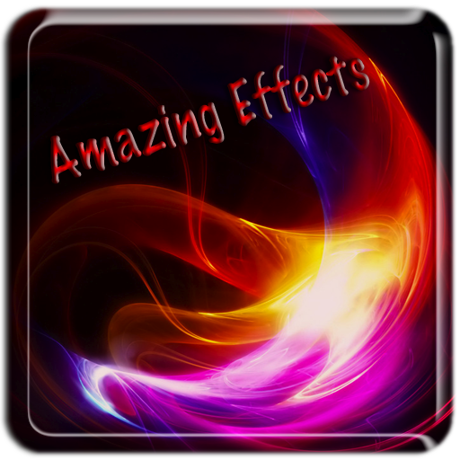 Amazing Effects