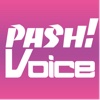 PASH! Voice