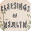 Blessings of Health