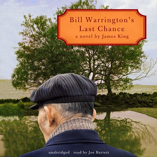 Bill Warrington’s Last Chance (by James King)