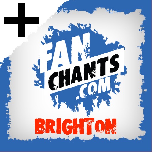 Brighton '+' Fanchants & Football Songs