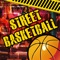 Street BasketBall Game