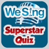 We Sing Superstar Quiz