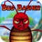 In Bug Basher, the aim of the game is to squish all of the bad bugs by tapping on them, but avoid squishing the good bugs