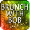 Brunch With Bob and Friends