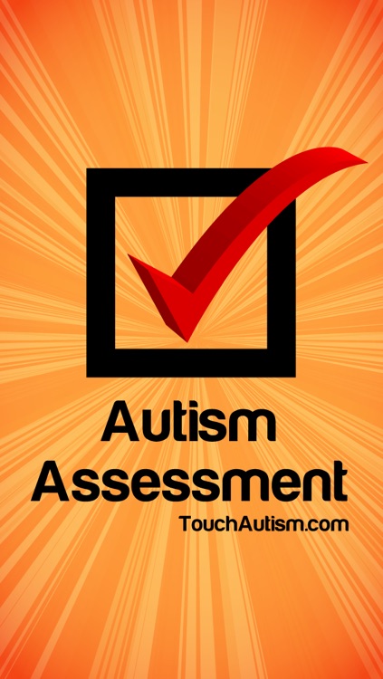 Autism Assessment - A questionnaire for the signs and symptoms of autism spectrum disorders