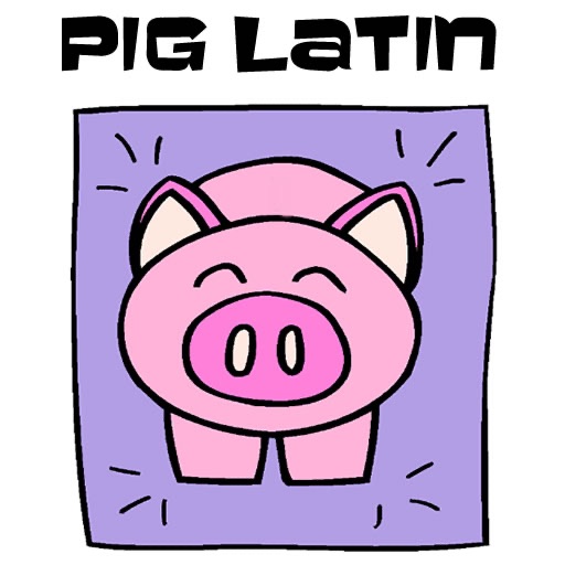 Pig Latin