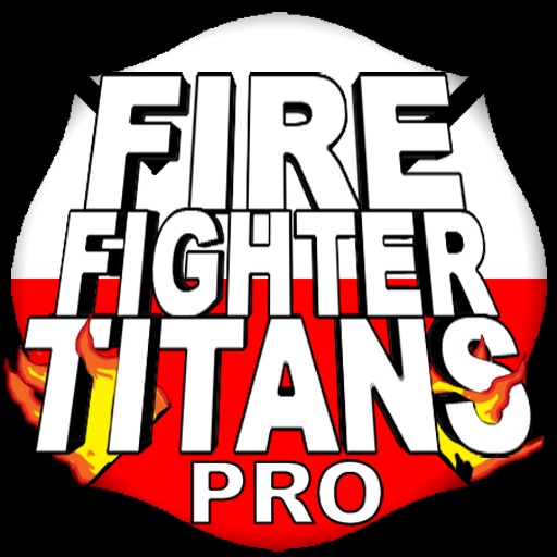 Fire Fighter Titans Pro