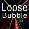 LooseBubble