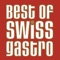 Dies ist der alte Best of Swiss Gastro Guide und nicht mehr gültig