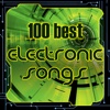 100 Best Electronic Songs