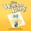 The Wacko Baby