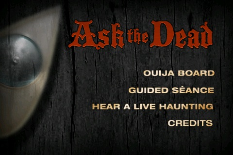 Ask the Dead