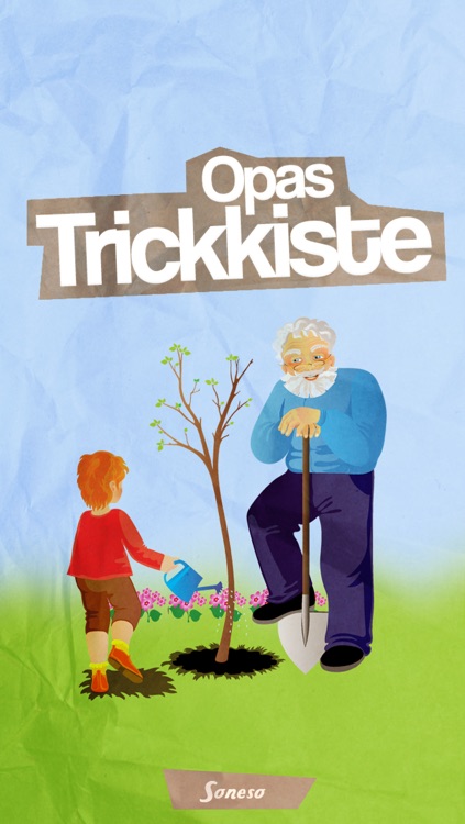 Aus Opas Trickkiste