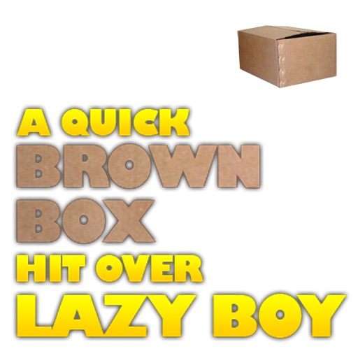 A quick brown box hit over a lazy boy