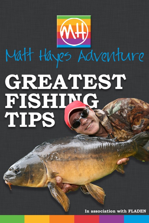 Matt Hayes Adventure Greatest Fishing Tips
