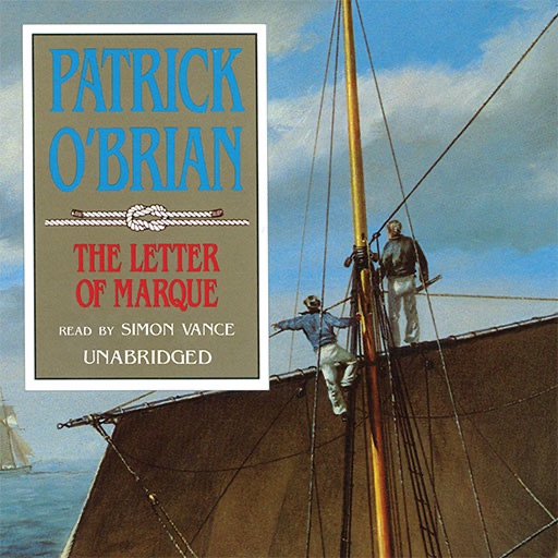 The Letter of Marque (by Patrick O'Brian)