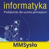 Informatyka. Podręcznik dla ucznia gimnazjum