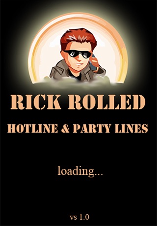 Rick Roll Hotline Phone Number 