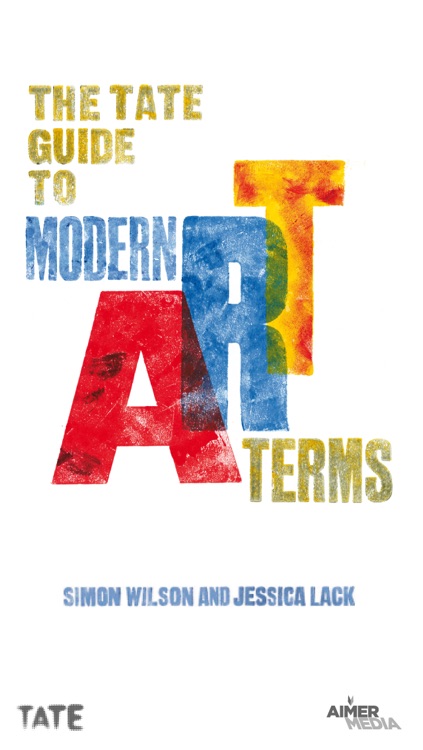 Tate Guide to Modern Art Terms