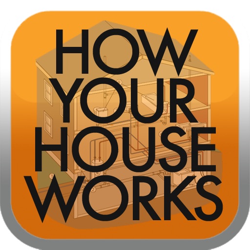 How Your House Works: A Homeowner’s Visual Guide to Home Repair and Maintenance icon