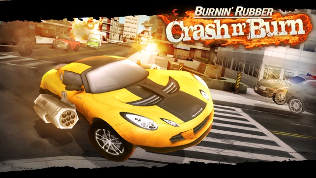 Burnin' Rubber Crash n' Burn