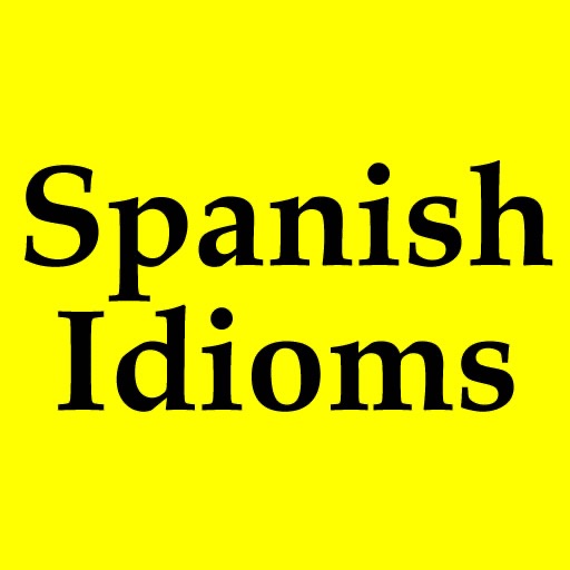 A+ Best Spanish Idioms