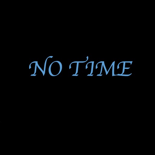 NO TIME - لا وقت iOS App