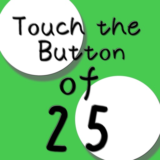 Touch the Button of 25 for iPad iOS App
