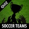 Soccer Teams Quiz