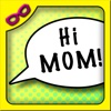 Hi Mom! - Kids Photo Sharing