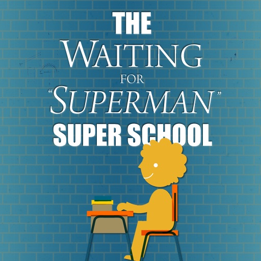 Super School Presented By WAITING FOR SUPERMAN iOS App