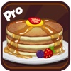 Pancake Maker Pro - Kids Cooking Game